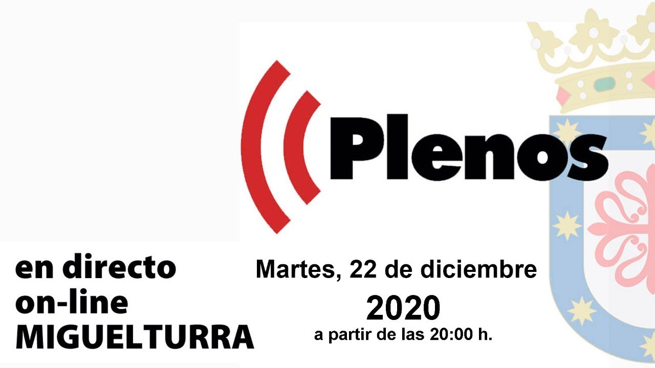 Pleno Extraordinario del ayuntamiento de Miguelturra del 22 de diciembre de 2020.