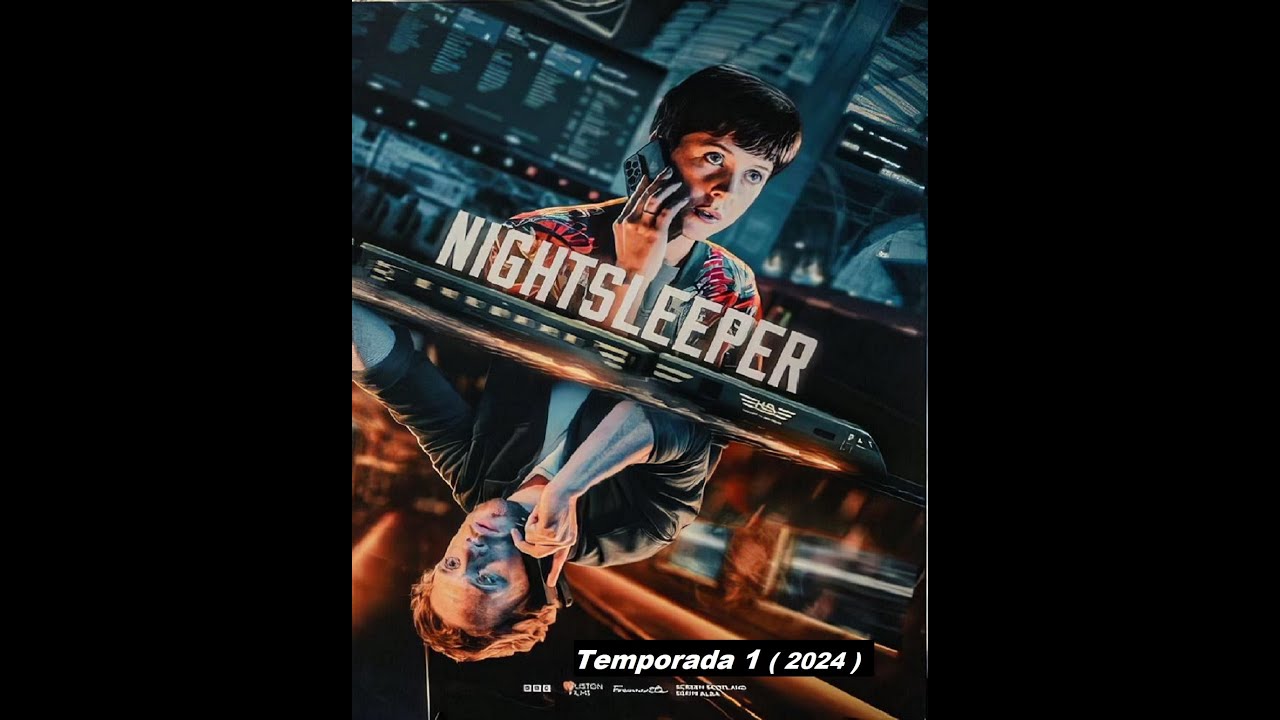 Nightsleeper - Temporada 1 ( 2024 ) Trailer Serie - Subtitulado Español