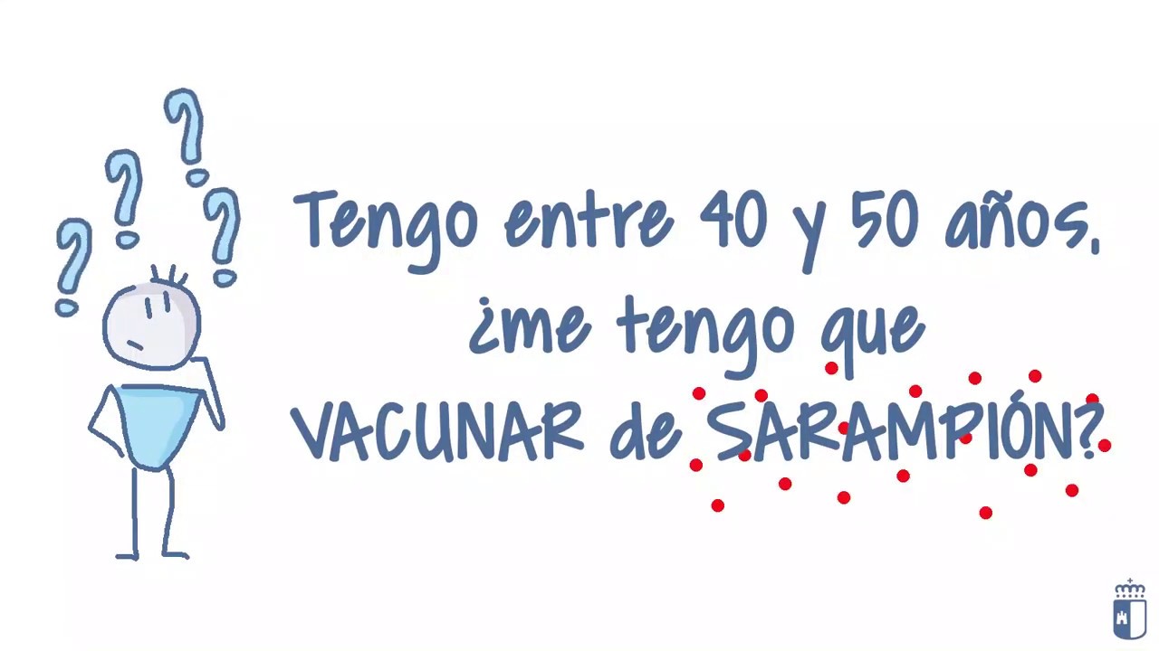 ¿Me tengo que vacunar de SARAMPIÓN?