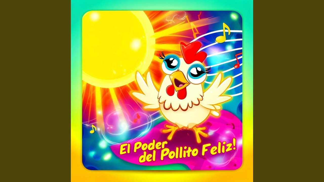El poder del pollito feliz v2
