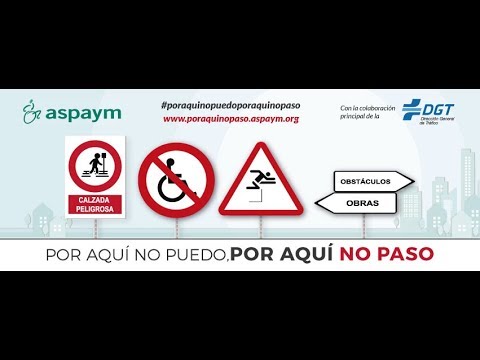 Campaña "Por aquí no puedo, por aquí no paso"