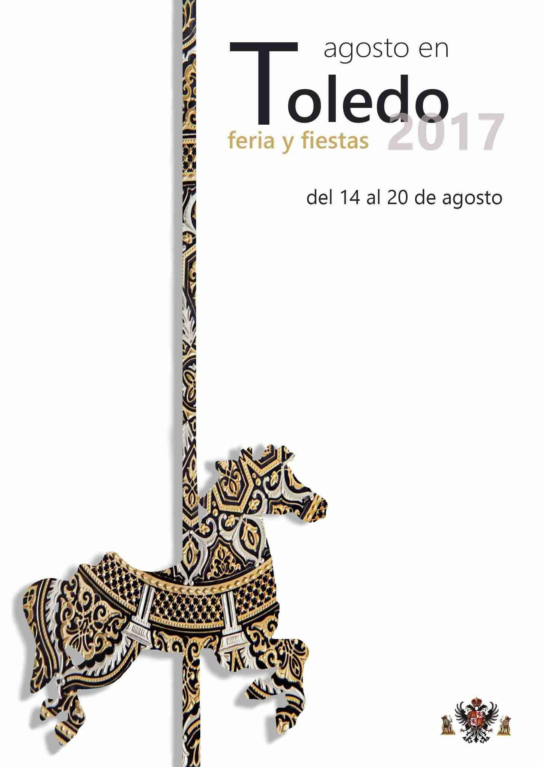 “Carrusel Damasquinado” será el cartel anunciador de la Feria y Fiestas de Agosto 2017 de Toledo 1