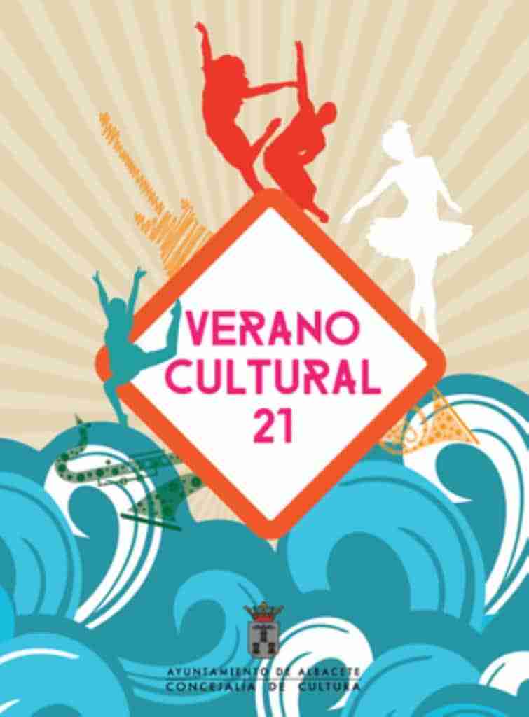 verano cultural 2021 albacete