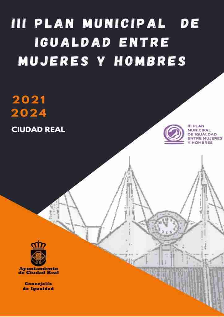 La Concejalía de Igualdad del Ayuntamiento de Ciudad Real abre la convocatoria para presentar proyectos en materia de igualdad para el año 2022 2
