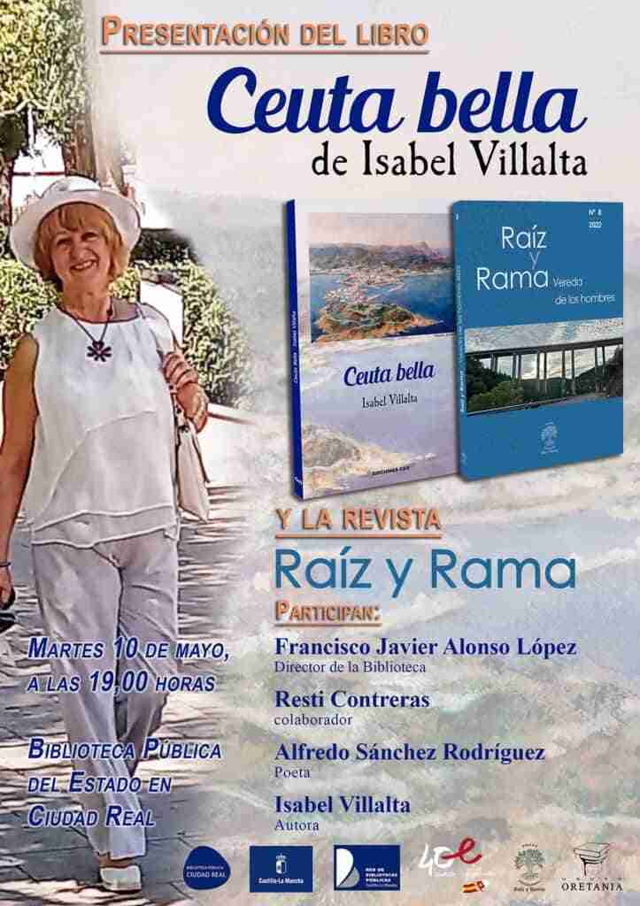 La Biblioteca Pública del Estado en Ciudad Real, acogerá la presentación de ‘Raíz y Rama’ y el poemario ‘Ceuta Bella’ de Isabel Villalta 3