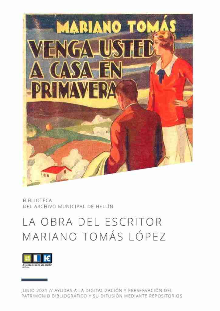 La obra del escritor hellinero Mariano Tomás López quedará digitalizada tras la ayuda del Ministerio de Cultura
