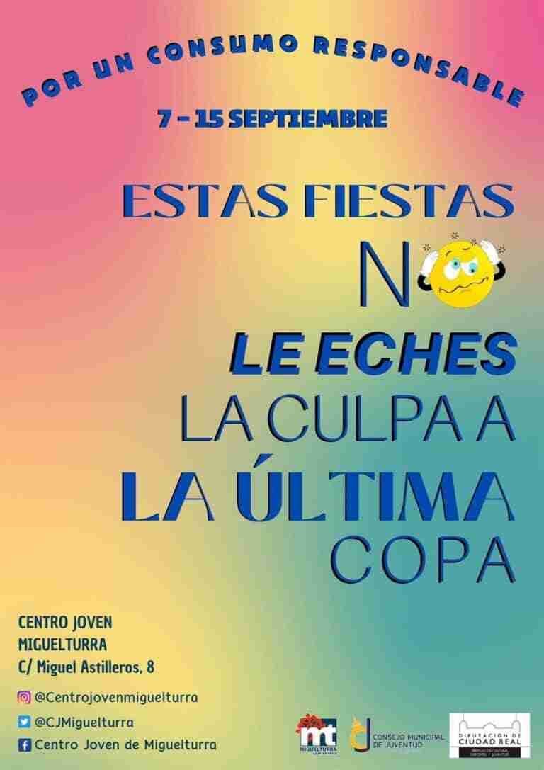 Miguelturra alerta a sus jóvenes del peligro del abuso de alcohol con la campaña 'No le eches la culpa a la última copa'