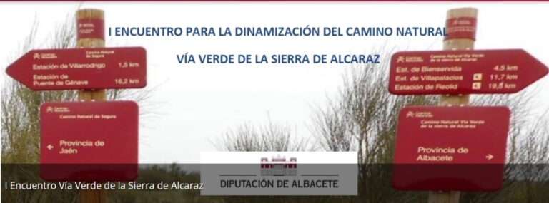 encuentro dinamizacion caminos vias verdes sierra alcaraz en villapalacios albacete