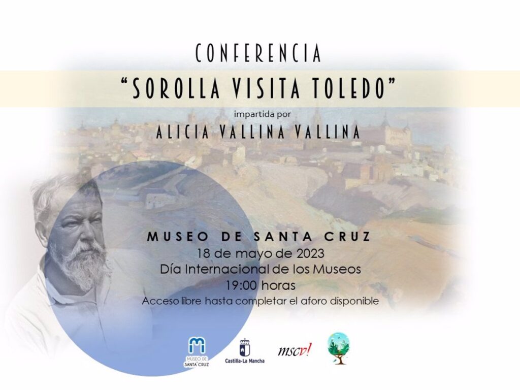 El Museo de Santa Cruz acoge el jueves una conferencia sobre las visitas de Sorolla a Toledo