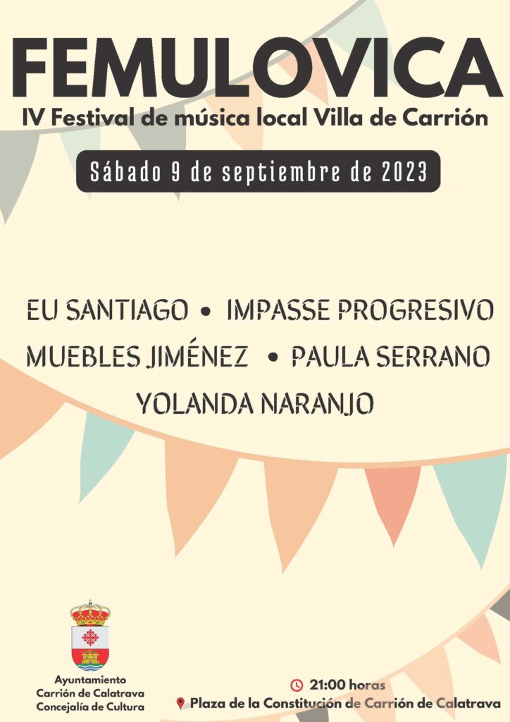 Carrión de Calatrava celebrará su IV Festival de Música Local el 9 de septiembre con cinco artistas y grupos musicales 1