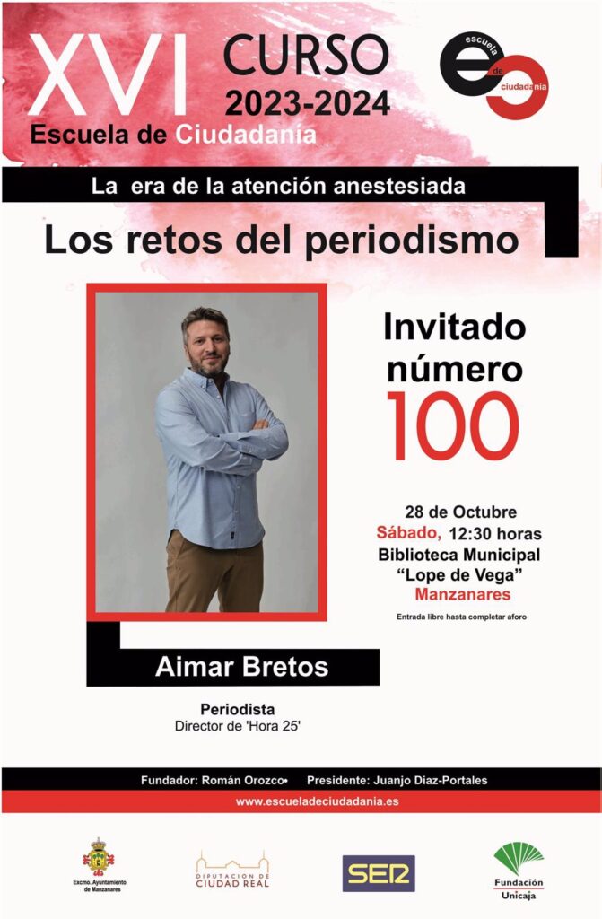 Aimar Bretos abre el sábado la Escuela de Ciudadanía en Manzanares hablando de los retos del periodismo