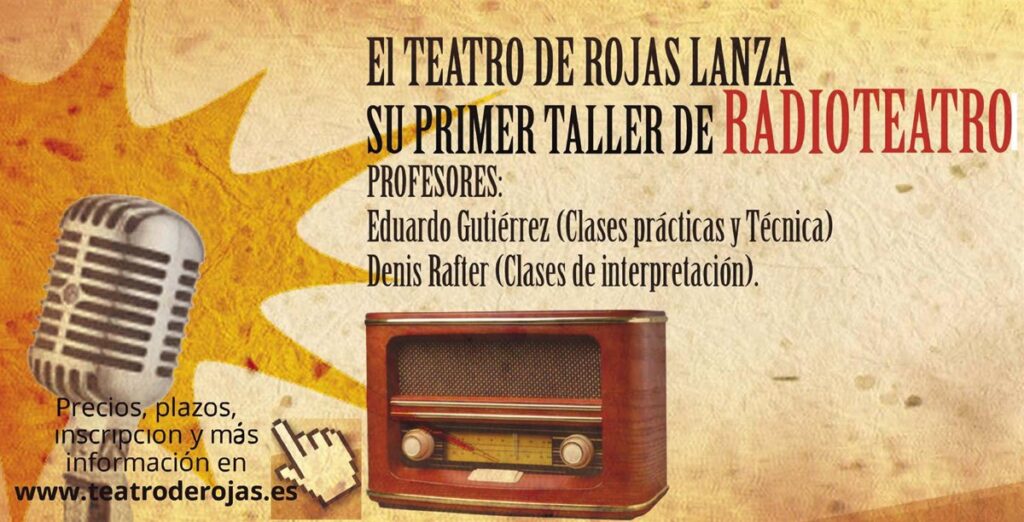 EL Teatro de Rojas lanza su taller de radio-teatro dirigido a amantes del teatro, la radio o el doblaje