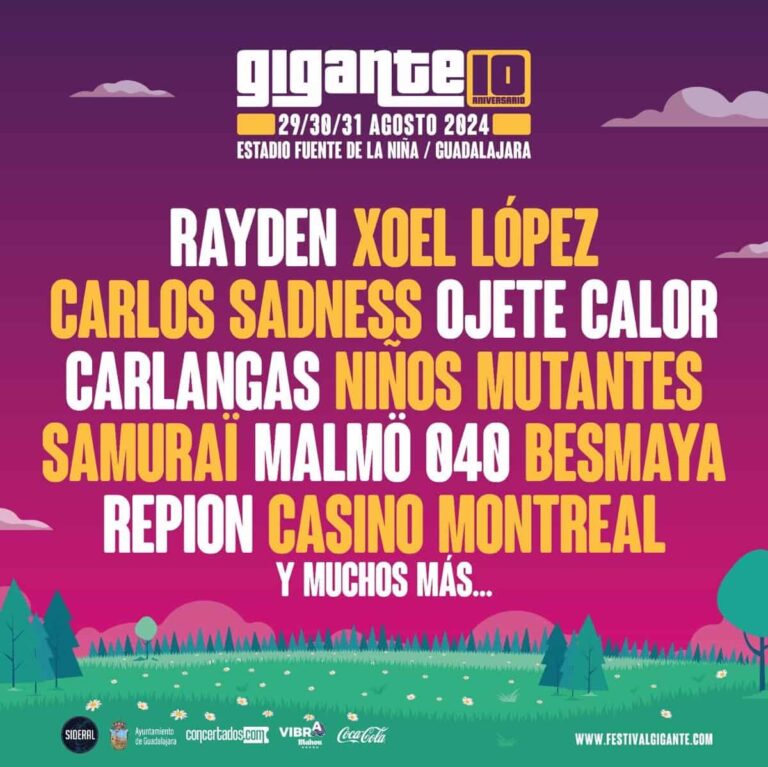 Rayden, Xoel López, Carlos Sadness y Ojete Calor, entre las primeras confirmaciones del Festival Gigante en Guadalajara
