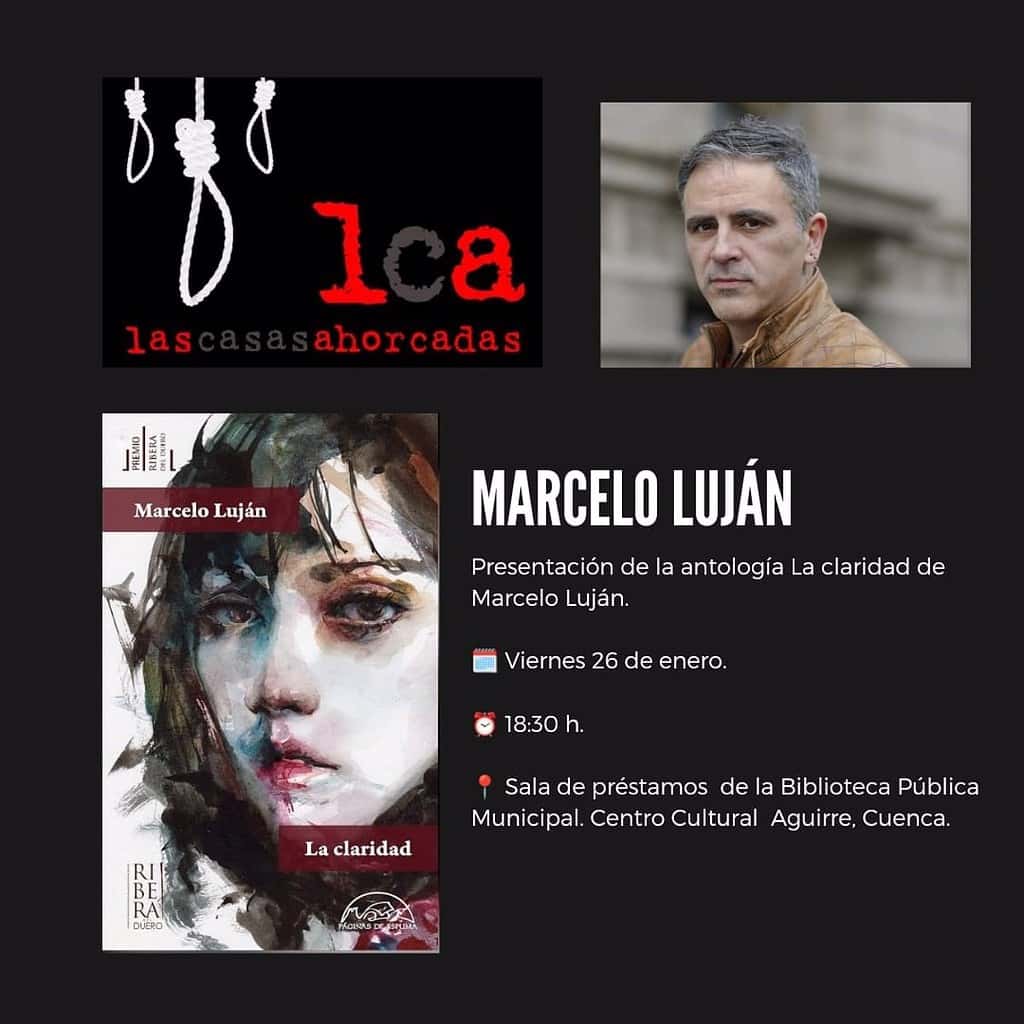 El Club de Lectura 'Las Casas Ahorcadas' de Cuenca recibe este viernes al escritor argentino Marcelo Luján