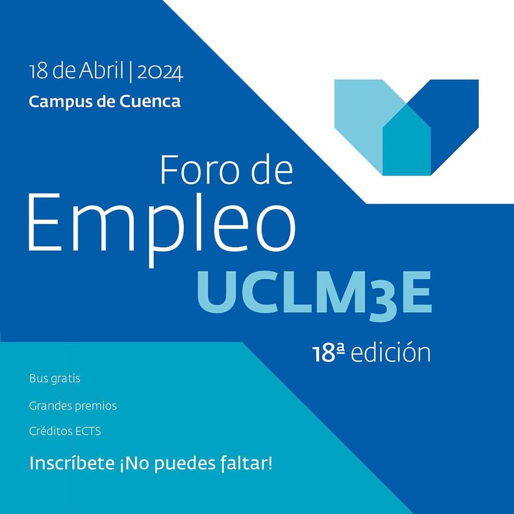Abierto el plazo de inscripción para UCLM3E, el evento del empleo cualificado de Castilla-La Mancha