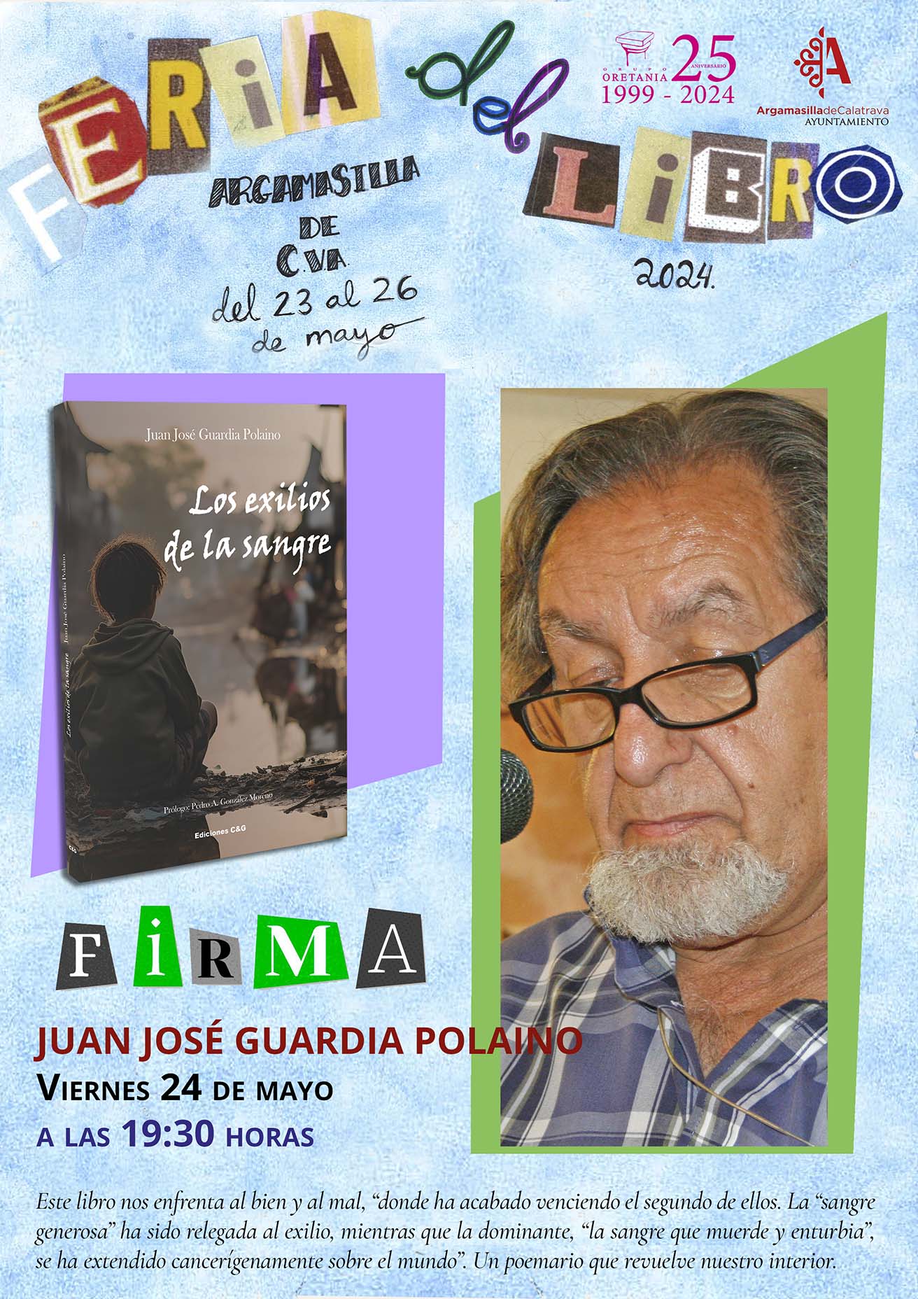 Juan José Guardia Polaino, firma el 24 de mayo, en la I Feria del Libro de Argamasilla de Calatrava, “Los exilios de la sangre” 1