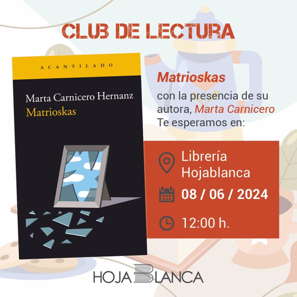 La escritora Marta Carnicero comparte este sábado en Toledo sus 'Matrioskas' con el club de lectura de Hojablanca