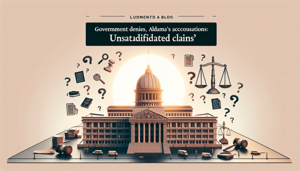 El Gobierno Desmiente las Acusaciones de Aldama: Afirmaciones Sin Fundamento 2