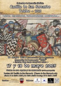 El Castillo de San Servando vuelve a la Edad Media con las 'II Jornadas de Recreación Histórica' del 16 al 18 de mayo