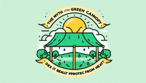 "Si tienes un toldo verde debes saber que es error, no protege del calor"