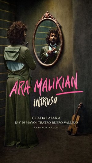 Ara Malikian llevará su gira 'Intruso' al Teatro Buero Vallejo de Guadalajara el 15 y 16 de mayo