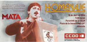 CCOO rinde este sábado homenaje a Juan Antonio Mata, "referente del sindicalismo de clase en Castilla-La Mancha"