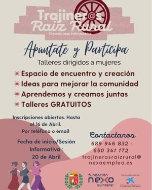Miguel Esteban abre hasta el 16 de abril la inscripción para los talleres femeninos 'Trajiner@s raíz rural'