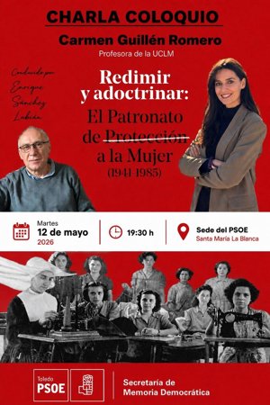 La historiadora Carmen Guillén disertará este martes en Toledo sobre el Patronato de Protección a la Mujer