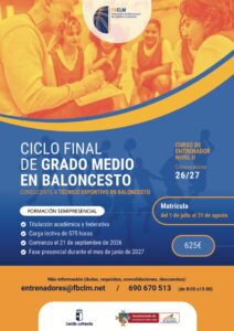 Cartel informativo del curso oficial de entrenador de baloncesto Nivel II de la FBCLM para 2026-2027